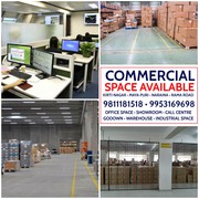 Office Showroom Godown Warehouse Call Centre Industrial Space on Rent